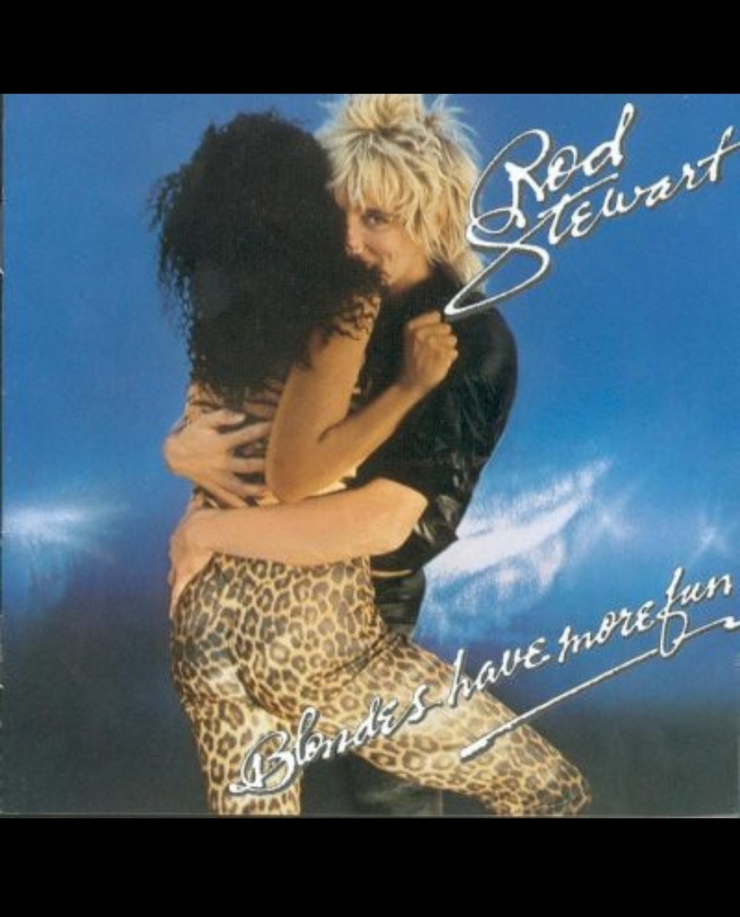 Rod Stewart "Blondes Have More Fun" -1978