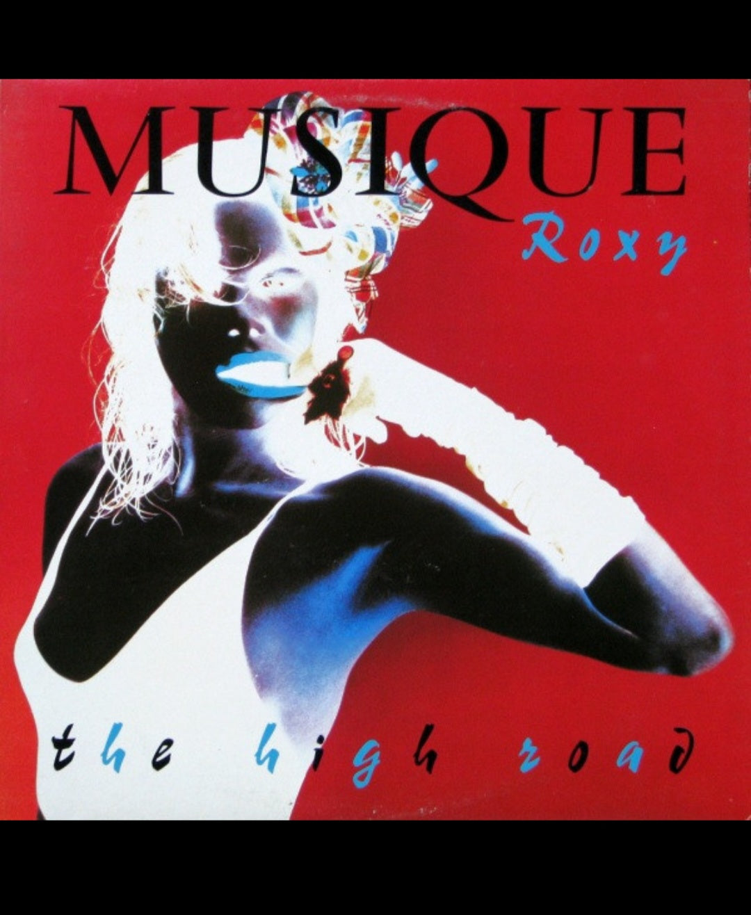 Musique Roxy "The High Road" -1983