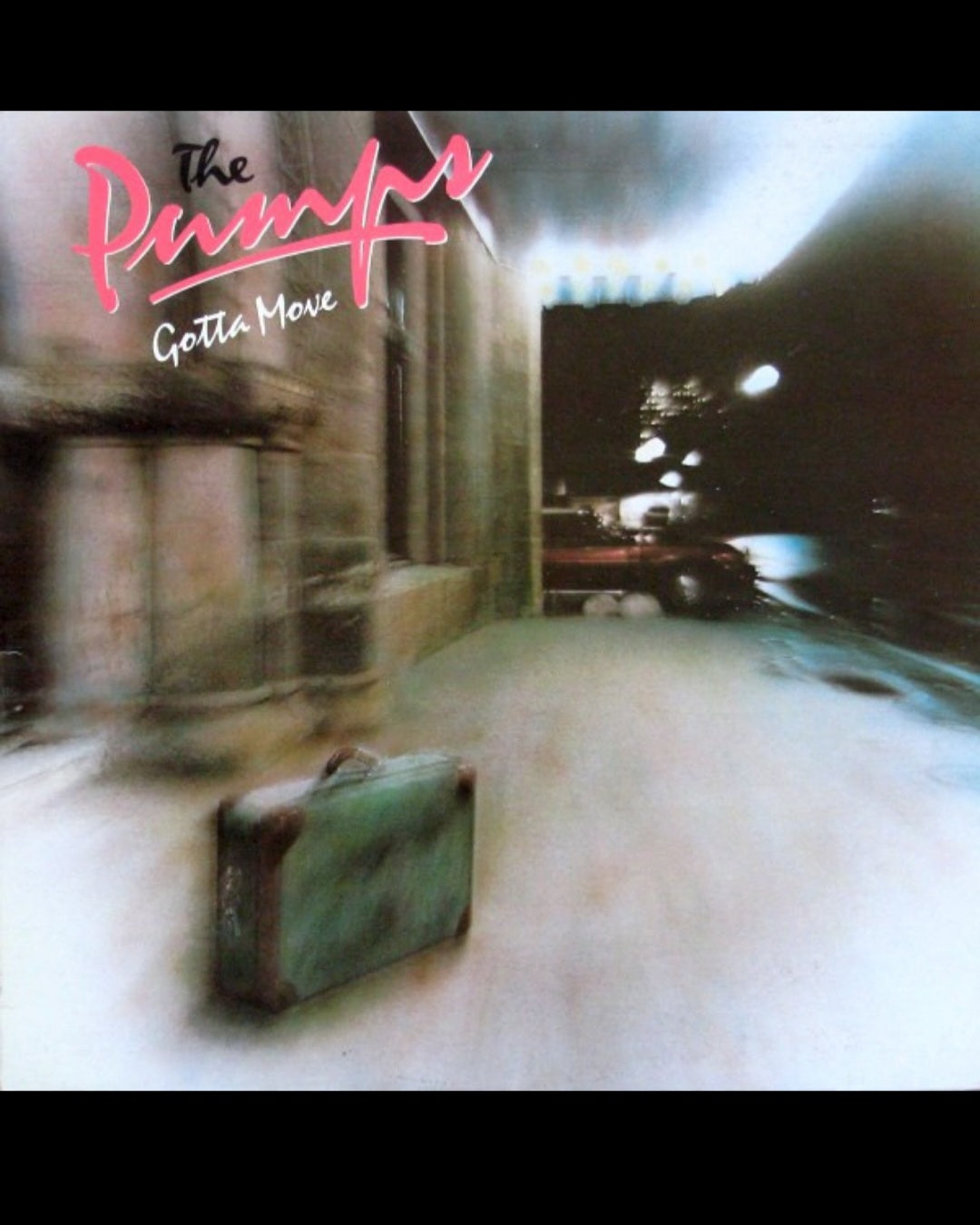 The Pumps "Gotta Move" - 1980