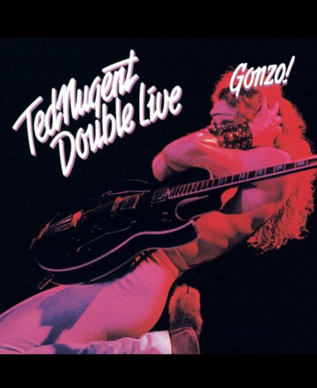 Ted Nugent "Double Live Gonzo " - 1978