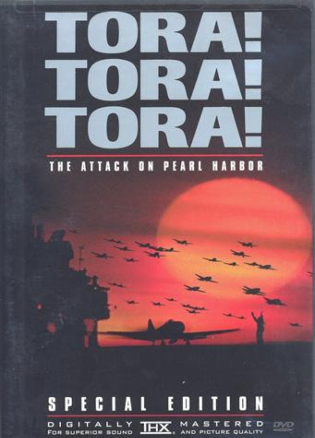 Tora! Tora! " The Attack On Pear Harbour "