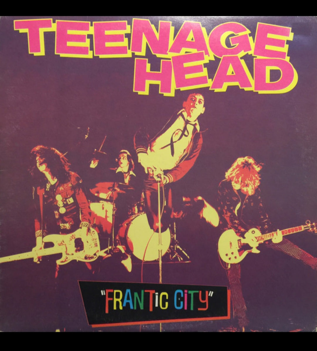 Teenage Head "Frantic City"- 1980